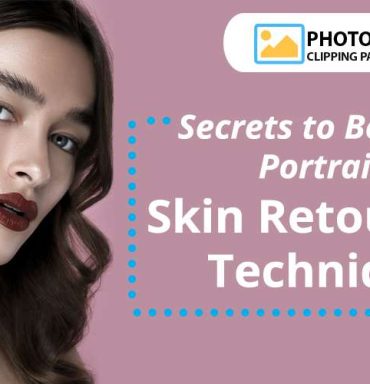 Secrets to Beautiful Portraits: Skin Retouching Techniques